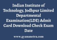 IIT jodhpur LDE Admit Card
