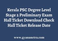 Kerala PSC Degree Level Stage 2 Preliminary Exam Hall Ticket