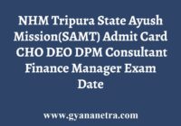 NHM Tripura State Ayush Mission Admit Card