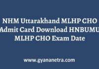 NHM Uttarakhand MLHP CHO Admit Card