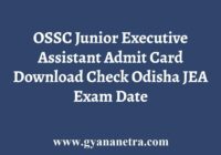OSSC Junior Executive Assistant Admit Card
