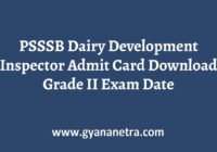 PSSSB Dairy Development Inspector Admit Card Grade II Exam