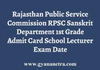 RPSC Sanskrit Department 1st Grade Admit Card