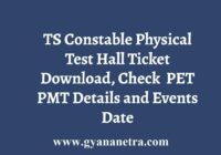 TS Constable Physical Test Hall Ticket PET PMT Date