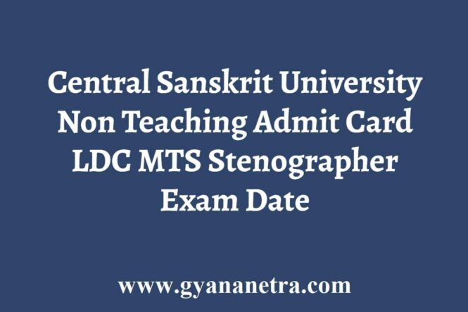 Central Sanskrit University Non Teaching Admit Card