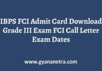 IBPS FCI Admit Card Exam Date