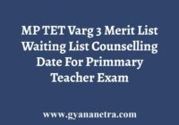 MP TET Varg 3 Merit List Waiting List Counselling Date