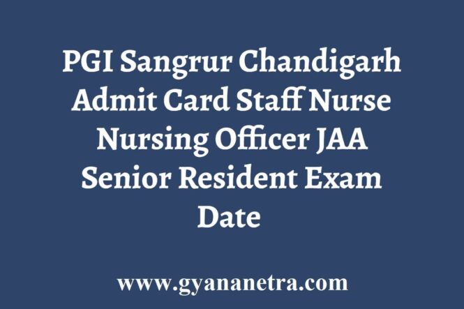 PGI Sangrur Admit Card