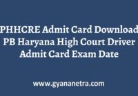 PHHCRE Admit Card Driver Exam Date