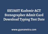SKUAST Kashmir ACT Stenographer Admit Card