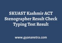 SKUAST Kashmir ACT Stenographer Result
