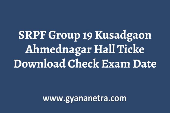 SRPF Group 19 Kusadgaon Ahmednagar Hall Ticket