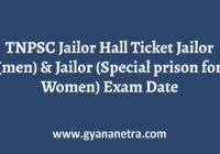 TNPSC Jailor Hall Ticket Exam Date