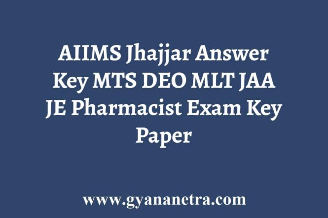 AIIMS Jhajjar Answer Key
