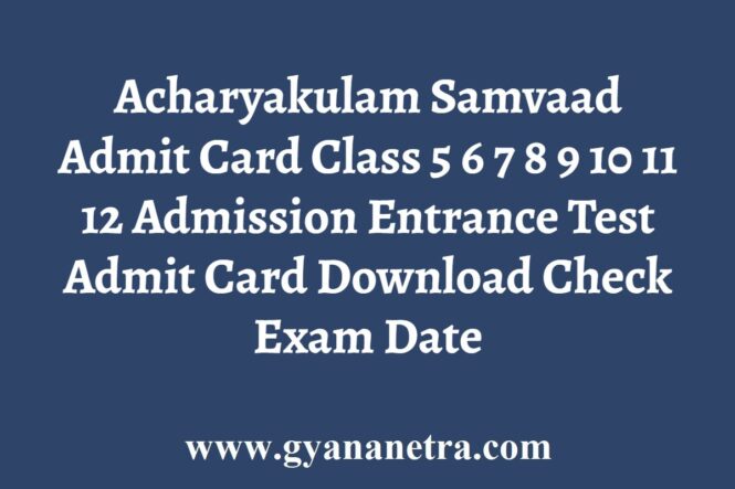 Acharyakulam Samvaad Entrance Test Admit Card