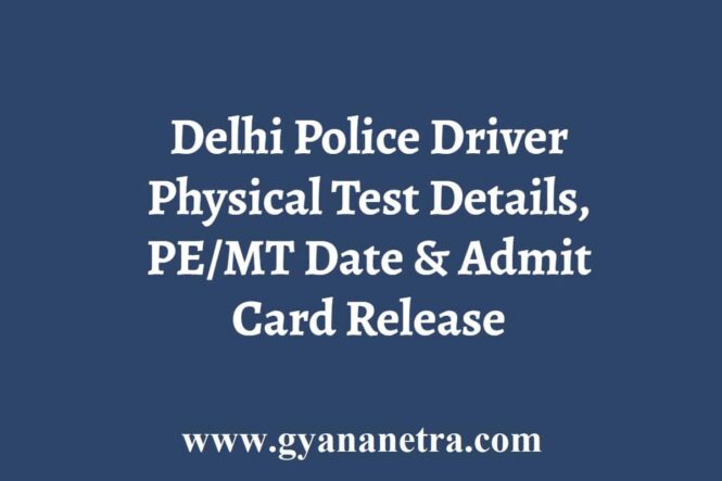Delhi Police Driver Physical Test Details