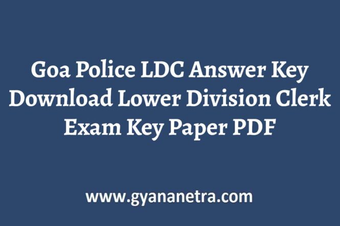 Goa Police LDC Answer Key