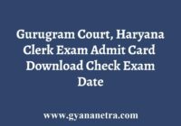 Gurugram Court Clerk Admit Card