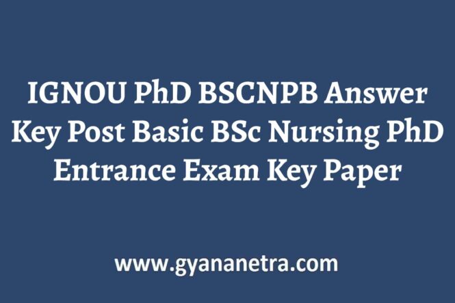 IGNOU PhD BSCNPB Answer Key