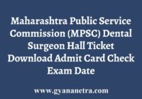 MPSC Dental Surgeon Hall Ticket