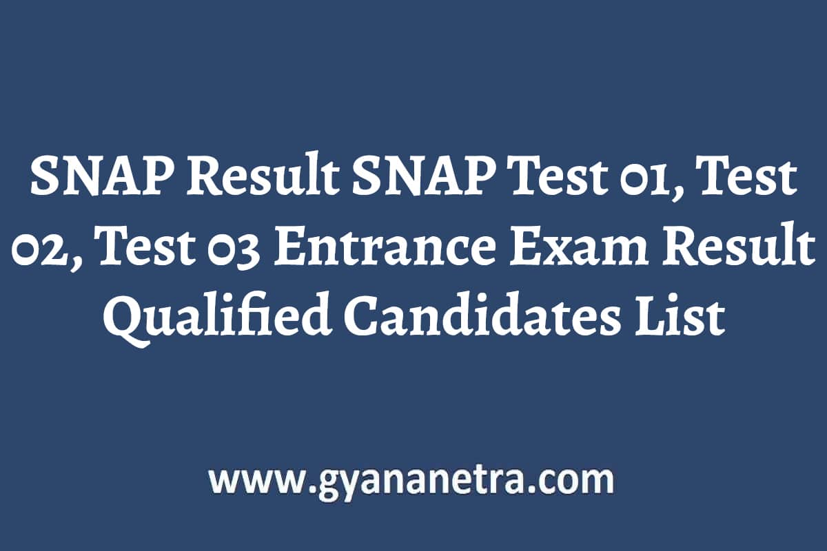 SNAP Result 2024 Check SNAP Test 01, Test 02, Test 03 Entrance Exam