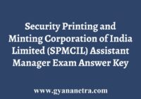 SPMCIL Assistant Manager Answer Key
