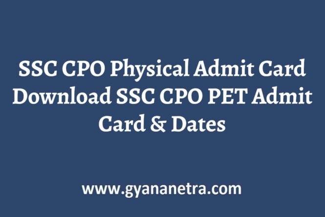 SSC CPO Physical Admit Card