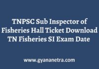 TNPSC Sub Inspector of Fisheries Hall Ticket