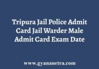 Tripura Jail Police Admit Card
