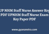 UP NHM Staff Nurse Answer Key