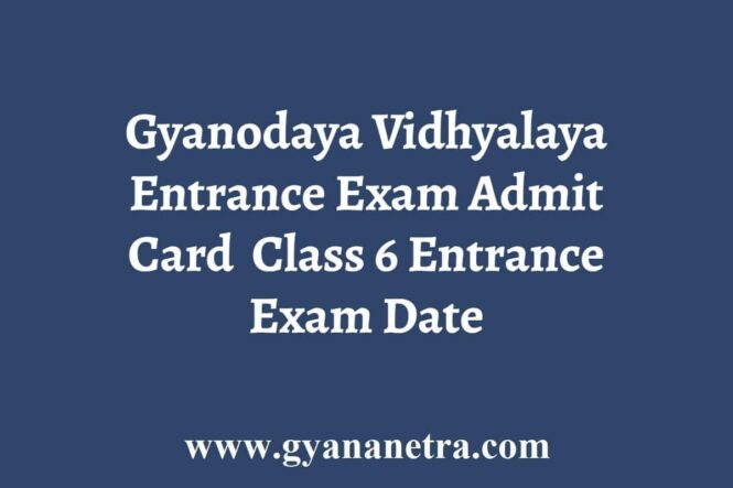 Gyanodaya Vidhyalaya Entrance Exam Admit Card