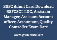 BSFC Admit Card Exam Date