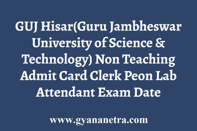 GUJ Hisar Non Teaching Admit Card