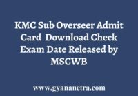 KMC Sub Overseer Admit Card