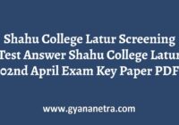Shahu College Latur Screening Test Answer Key