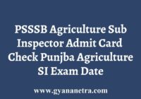 PSSSB Agriculture Sub Inspector Admit Card