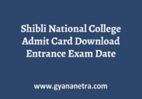 Shibli National College Admit Card Exam Date