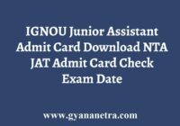 IGNOU Junior Assistant JAT Admit Card