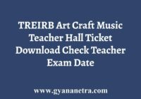 TREIRB Art Craft Music Teacher Hall Ticket