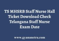 TS MHSRB Staff Nurse Hall Ticket