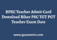 BPSC Teacher Admit Card TGT PGT