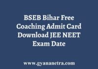 Bihar JEE NEET Free Coaching Admit Card