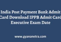 India Post Payment Bank Admit Card Exam Date