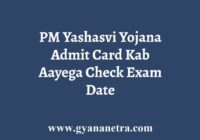 PM Yashasvi Yojana Admit Card