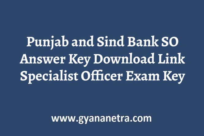 Punjab and Sind Bank SO Answer Key Paper