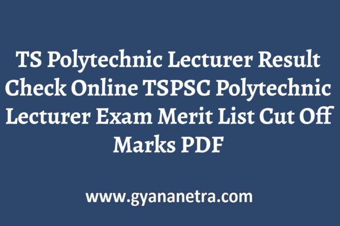 TS Polytechnic Lecturer Result Merit List