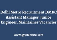 Delhi Metro Recruitment DMRC Jobs
