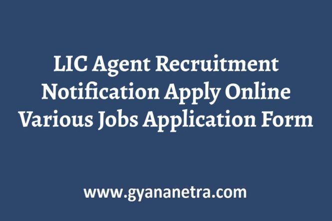 LIC Agent Recruitment Notification