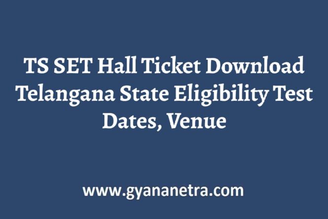 TS SET Hall Ticket Download Exam Date