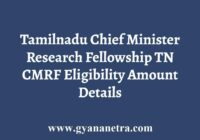 Tamilnadu Chief Minister Research Fellowship